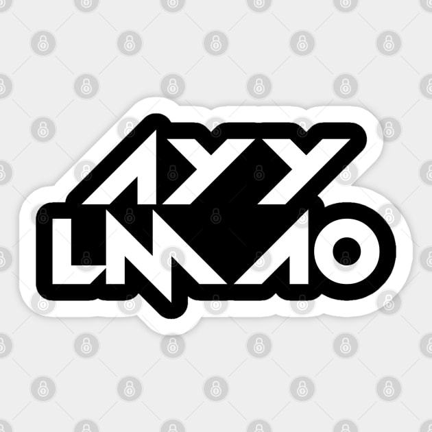 AYY LMAO Meme Stylish - White Text Sticker by bpcreate